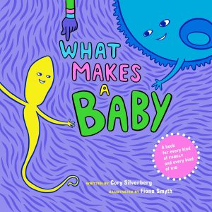 What Makes a Baby cover art