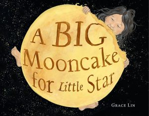 A Big Mooncake for Little Star book cover
