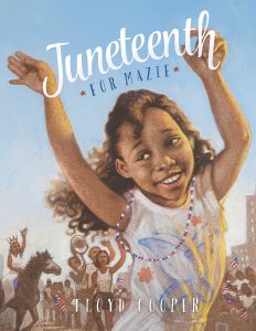 Juneteenth best book picks: juneteenth for mazie book cover